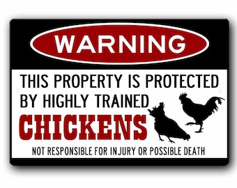 Funny Chicken Coop Sign, Funny Warning Sign for Chickens, Backyard Chicken Lover Gift, Homesteader sign, funny farm sign, Chicken yard sign