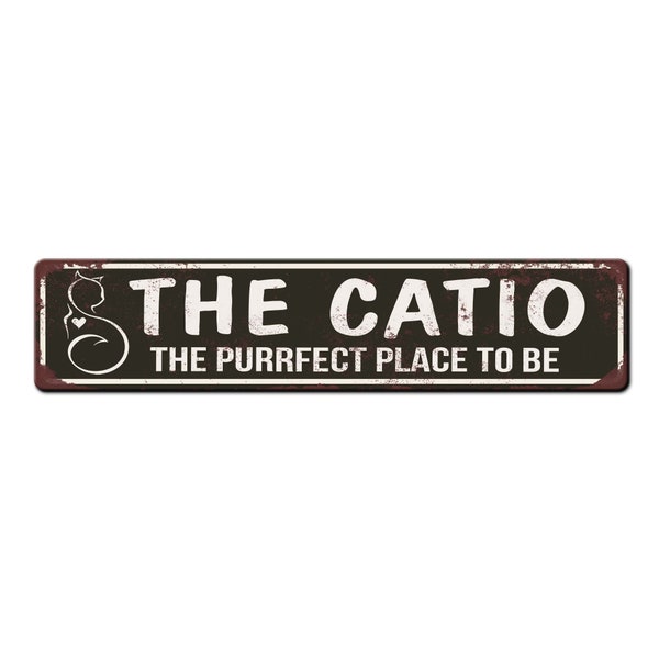 Catio Sign - The Catio The Purrfect place to be - Cute Catio Sign - Vintage Rustic Style Cat Sign - Cat lover sign - Cat owner gift