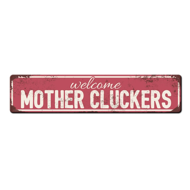 Welcome Mother Cluckers Chicken Coop Sign - Backyard Chicken Gift - Funny Chicken Coop Décor - Weather resistant sign - Chicken lover Pink