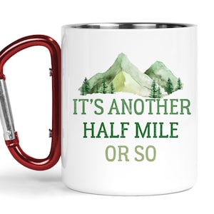 Mug de randonnée C'est encore environ 800 mètres - Mug camp mousqueton pour randonneur - Cadeau pour routard - Mug pour alpiniste