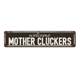 Welcome Mother Cluckers Chicken Coop Sign - Backyard Chicken Gift - Funny Chicken Coop Décor - Weather resistant sign - Chicken lover Black