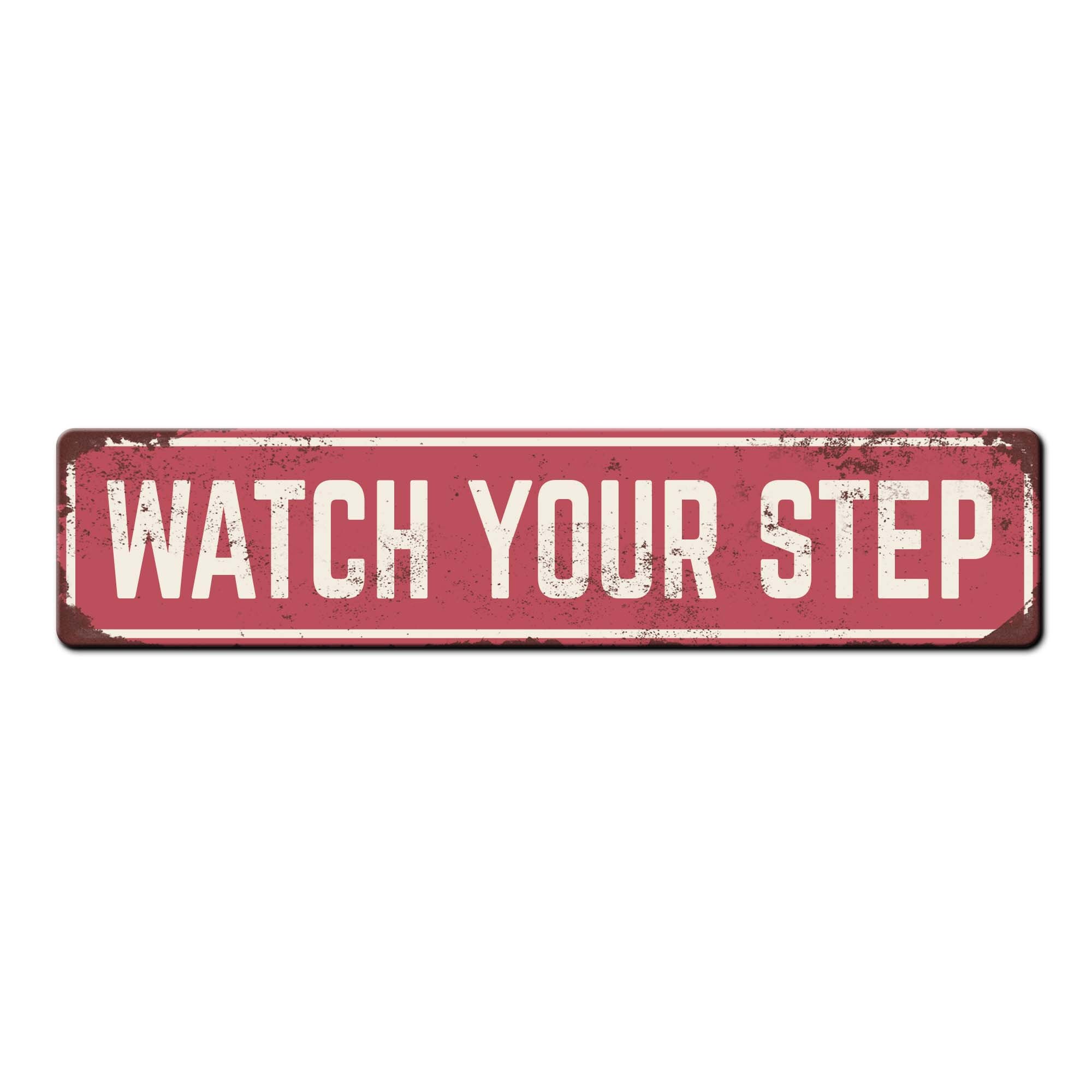 Overstep Sign Watch Your Step Sign - Caution Sign Dangerous Footing - Warning Home ...