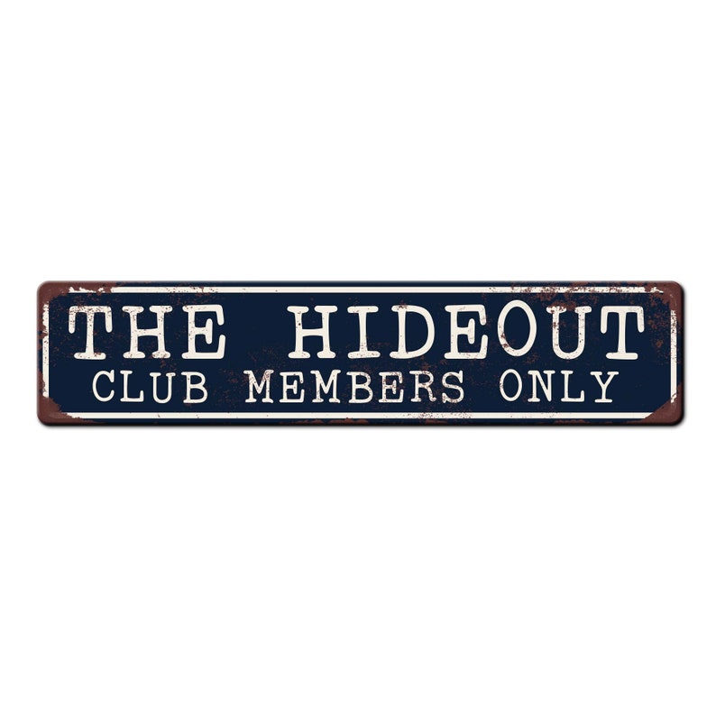 The Hideout Funny Kid Treehouse Sign Kids Fort Sign Play Shed Sign Kid Cave Sign Funny Bunker Sign Kids Clubhouse sign Navy