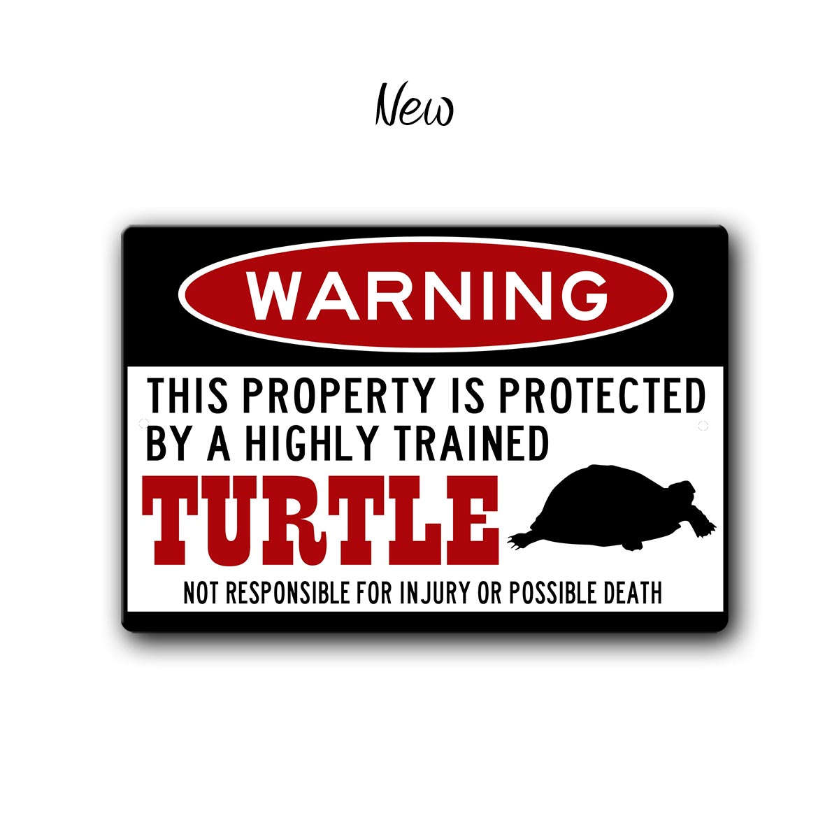 Funny Turtle Warning Metal Sign - Property is Protected by a Highly ...