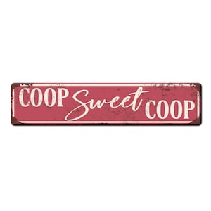 Coop Sweet Coop Chicken House Sign - Backyard Chicken Gift - Cute Chicken Coop Décor - Weather resistant Metal Sign - Chicken lover