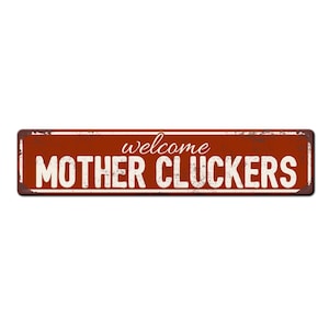 Welcome Mother Cluckers Chicken Coop Sign - Backyard Chicken Gift - Funny Chicken Coop Décor - Weather resistant sign - Chicken lover Red