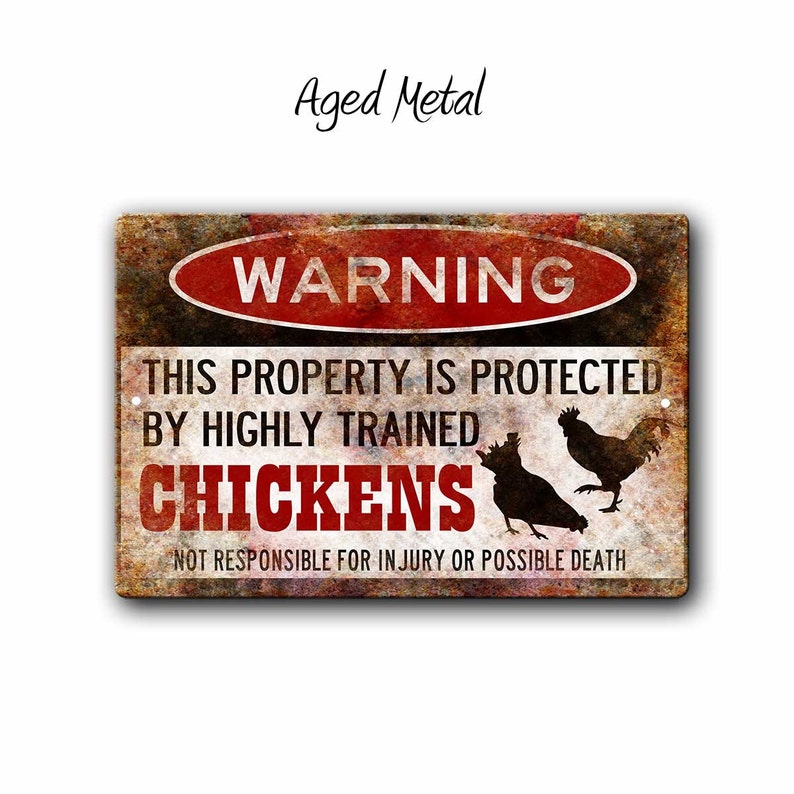 Funny Chicken Coop Sign, Funny Warning Sign for Chickens, Backyard Chicken Lover Gift, Homesteader sign, funny farm sign, Chicken yard sign Aged Metal