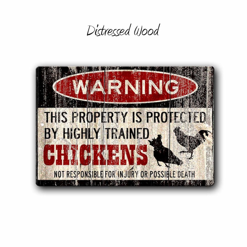 Funny Chicken Coop Sign, Funny Warning Sign for Chickens, Backyard Chicken Lover Gift, Homesteader sign, funny farm sign, Chicken yard sign Distressed Wood