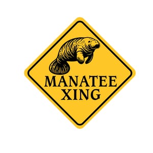 Manatee Crossing Caution Sign - Manatee Dock Sign - Florida Manatee sign - Funny Pool Sign - Manatee Decor - Manatee Lover Gift - Boat Sign