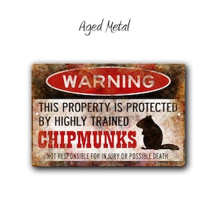 Funny Chipmunk Sign - Chipmunk Decor - Funny Cabin Chipmunk Sign gift - Cute Chipmunk Sign - Chipmunk Property Sign - Chipmunk Feeder Sign