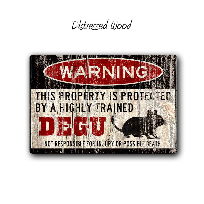 Degu Sign,Funny Metal Signs,Degu, Degu cage accessories, Pocket Pets, Small Animal Gifts, Warning Sign,Metal Sign Distressed Wood