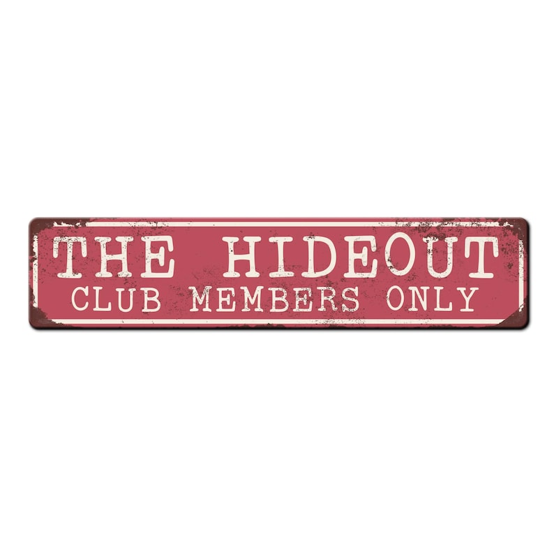 The Hideout Funny Kid Treehouse Sign Kids Fort Sign Play Shed Sign Kid Cave Sign Funny Bunker Sign Kids Clubhouse sign Pink