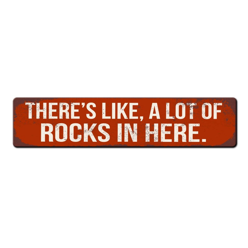 Letrero divertido para coleccionistas de rocas: ¡Aquí hay muchísimas rocas! - Regalo para amantes de la geología - Regalo para amantes de las rocas - Letrero de geología Red