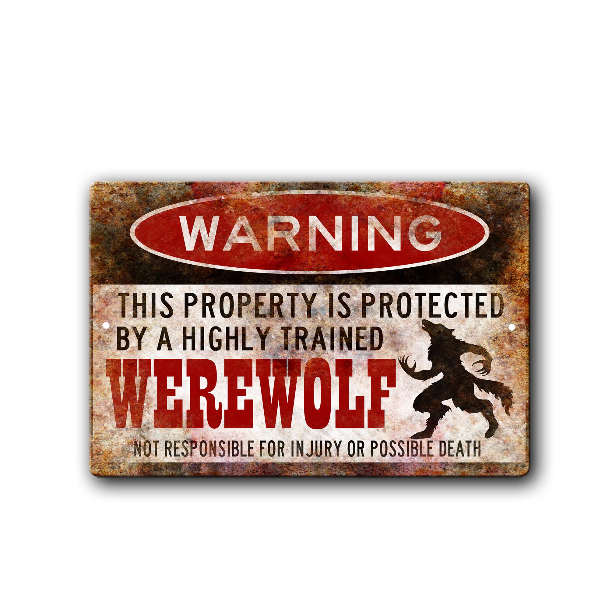 Warewolf Signs Funny Werewolf Warning Metal Sign - Property is Protected by a Highly ...