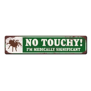 No Touchy Sign 