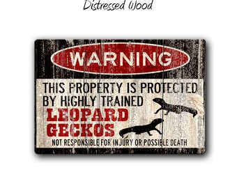 Leopard Geckos Metal Warning Sign - Property Protected by Highly Trained Leopard Geckos