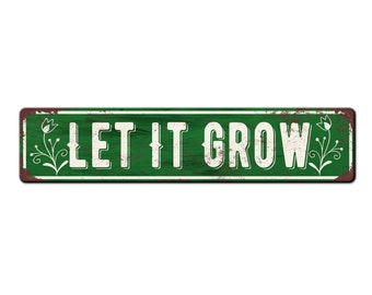 Let it Grow Metal Garden Sign - Custom garden gate sign - Gardener friend gift - Kids garden sign - Master gardener gift - Garden décor