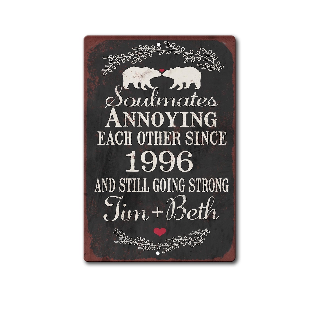 Personalized Anniversary Sign Couples Metal Sign - Annoying Each Other ...