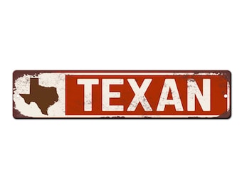 Texan Sign - Texas Native Decor - Texan Home Decor - Custom State of Texas Décor - Metal Texas Wall Art - Texan Wall Sign - Lone Star State