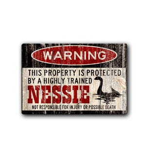 Nessie Warning Sign - Folklore Gifts - Loch Ness Monster Decor - Cryptid Sign - Lake Monster Sign - Cabin Décor - Mythical Animal Sign