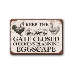 Funny Chicken Run Sign - Eggscape Chicken Sign - Keep Gate Closed Chicken Sign - Cute Chicken Fence Sign - Outdoor Safe Metal Chicken Sign