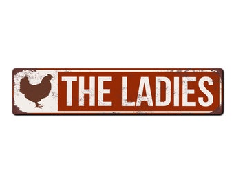 The Ladies Funny Chicken Coop Metal Outdoor Sign - Fancy Chicken Coop Sign - Hen House Sign - Backyard Chicken Farmhouse Sign