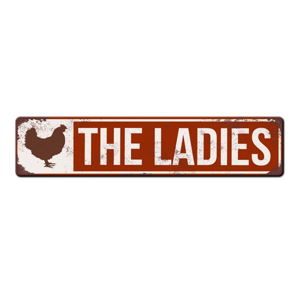 The Ladies Funny Chicken Coop Metal Outdoor Sign - Fancy Chicken Coop Sign - Hen House Sign - Backyard Chicken Farmhouse Sign