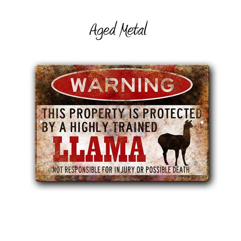 Llama Sign,Funny Metal Signs,Llama accessories,Llama Warning Sign,Barn Sign,Stable sign,Stable warning sign,homestead,Metal Sign Aged Metal