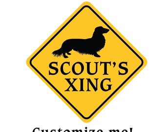 Custom Pet Name Dachshund Crossing Sign - Funny Dachshund Décor - Doxie Owner Gift - Cute Dachshund Sign - Funny Dachshund Owner Gift