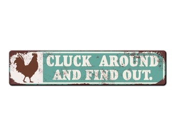 Cluck around and find out Funny Chicken Coop Sign - Outdoor Safe Hen House Sign - Backyard Chicken Gift - Rooster on Duty - Chicken Sign