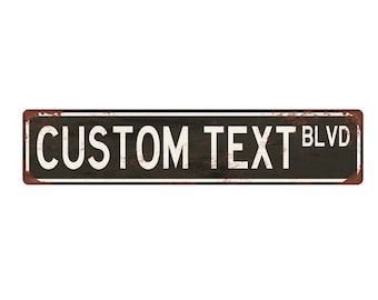 Custom Metal street sign - Personalized Sign - Rustic Styled Sign - Custom Street Sign - Personalized home décor - Vintage Style Custom Gift