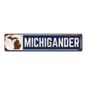 Michigander Sign- Michigan Home - Up North Cabin Sign - Michigan Décor - State of Michigan Sign - New Home in Michigan - Dorm Sign