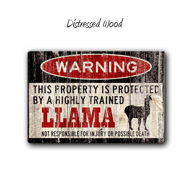 Llama Sign,Funny Metal Signs,Llama accessories,Llama Warning Sign,Barn Sign,Stable sign,Stable warning sign,homestead,Metal Sign Distressed Wood