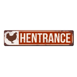 Hentrance Funny Chicken Coop Door Sign - Cute Chicken Coop Sign - Hen House Entrance Sign - Chicken Farmhouse Sign - Metal Outdoor Sign