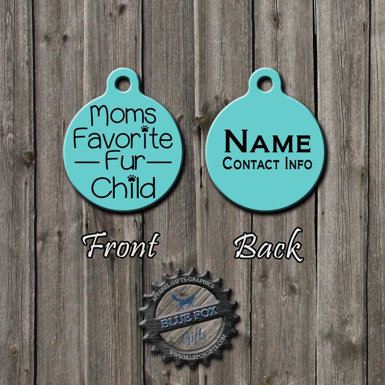Pet Tags Moms Favorite Fur Child Dog Id Tag Cute Pet Tag Etsy