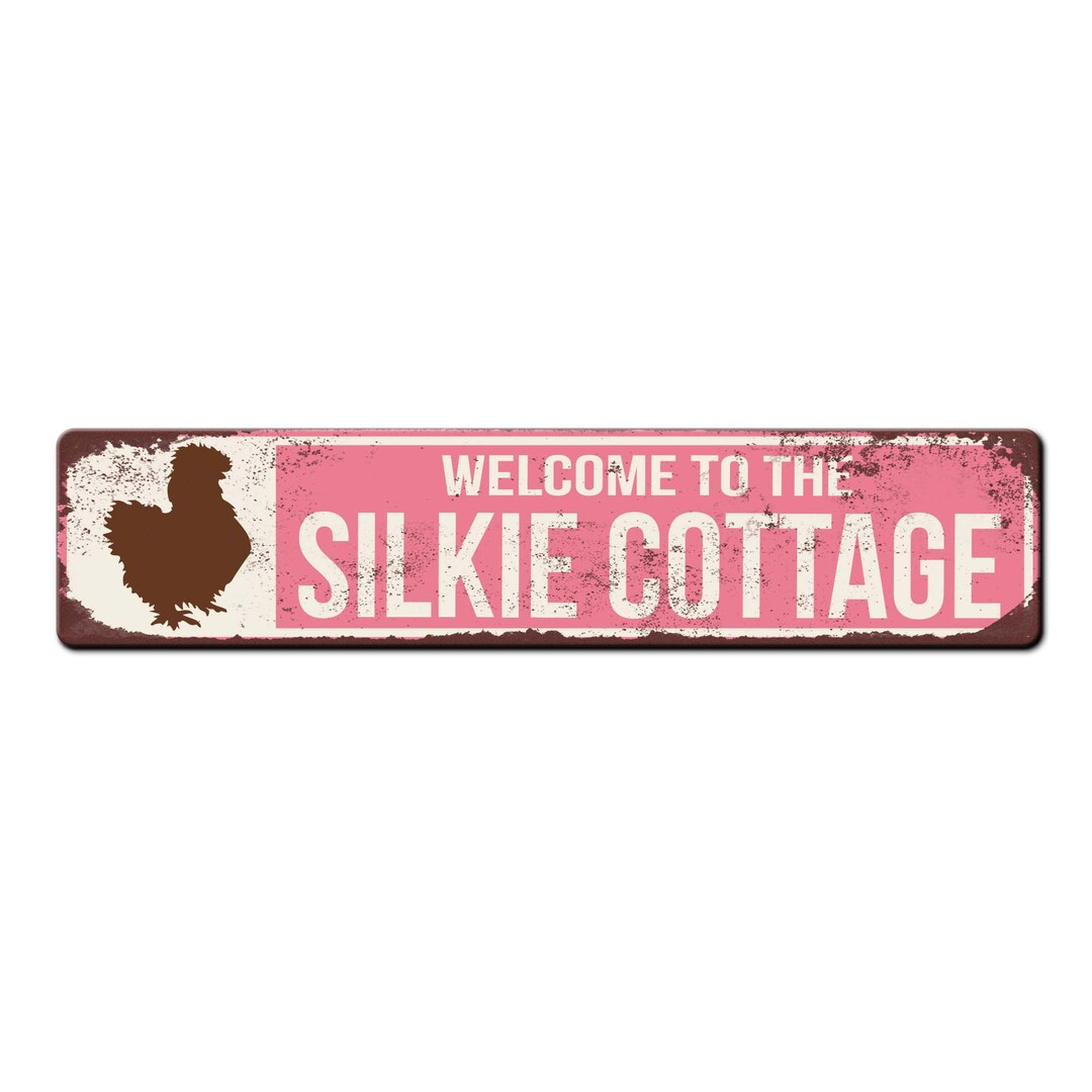 Silkie Cottage Chicken House Sign Silkie Chicken Gift Silkie Chicken