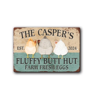 Fluffy butt hut Personalized Chicken Coop Sign - funny custom chicken coop sign - Rustic style aluminum sign for chicken coop