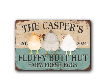 Fluffy butt hut Personalized Chicken Coop Sign - funny custom chicken coop sign - Rustic style aluminum sign for chicken coop