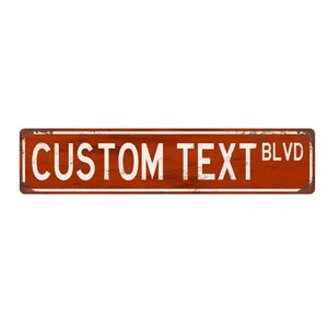 Custom Metal street sign - Personalized Sign - Rustic Styled Sign - Custom Street Sign - Personalized home décor - Vintage Style Custom Gift