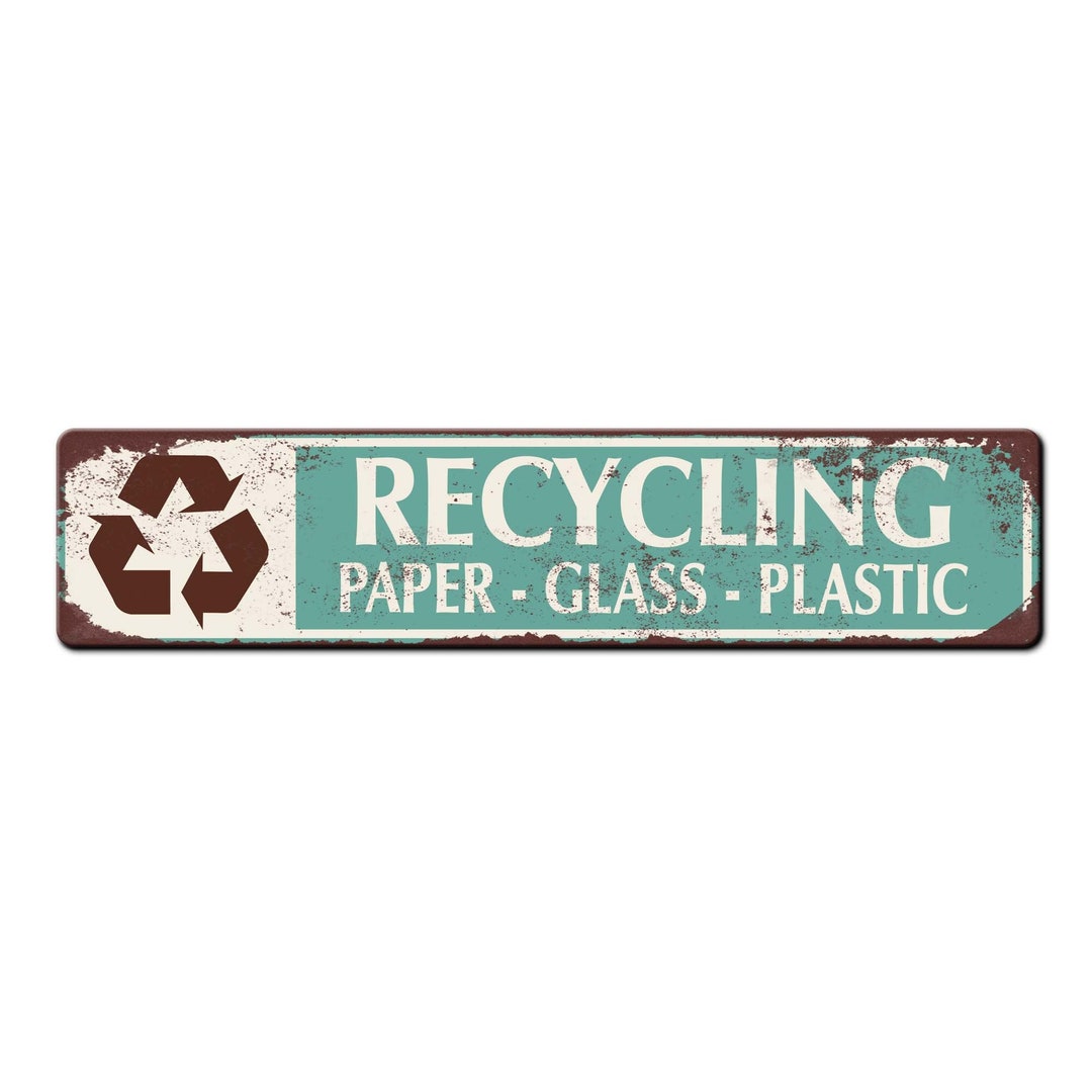 Recycling Sign Paper Glass Plastic Recycling Notice Home Recycling Air ...