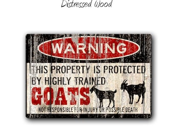 Funny Goat Warning Metal Sign - Goat Yard Barn Decor