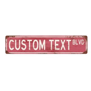 Custom Metal street sign - Personalized Sign - Rustic Styled Sign - Custom Street Sign - Personalized home décor - Vintage Style Custom Gift