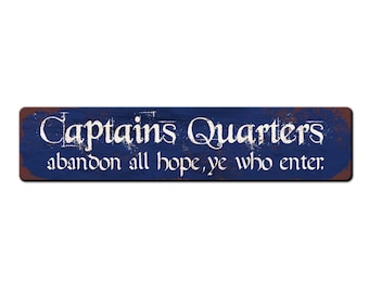 Captains Quarters Funny Metal Sign - Boat Sign - Captain Gift - Pirate Sign - Funny Boat Gift - Boat Do Not Enter Sign - Funny Ship Décor