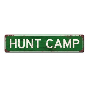 Hunt Camp Sign - Cabin Décor - Deer Camping - Hunter Gift - Survival Camp Gifts