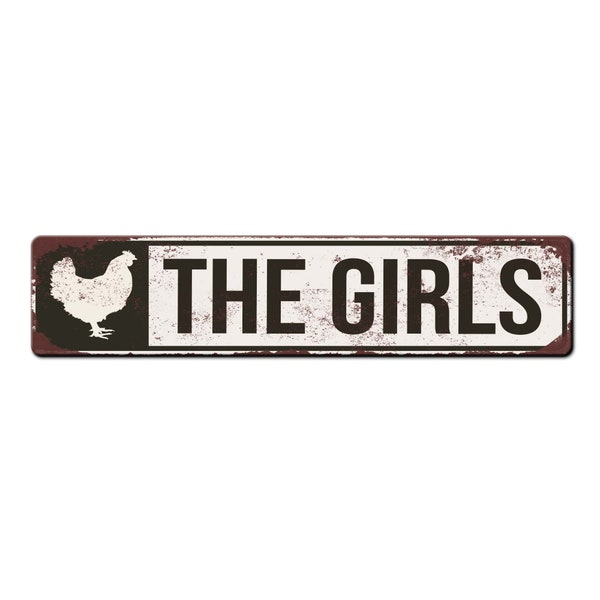 The Girls Funny Chicken Coop Metal Outdoor Sign - Fancy Chicken Coop Sign - Hen House Sign - Backyard Chicken Farmhouse Sign