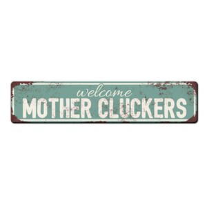 Welcome Mother Cluckers Chicken Coop Sign - Backyard Chicken Gift - Funny Chicken Coop Décor - Weather resistant sign - Chicken lover Teal