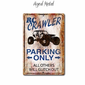 RC Crawler,Remote Control Scale Truck,RC Driver,rc hobby sign,Metal Sign,RC Sign, rc Gift,r/c,personalized Metal sign