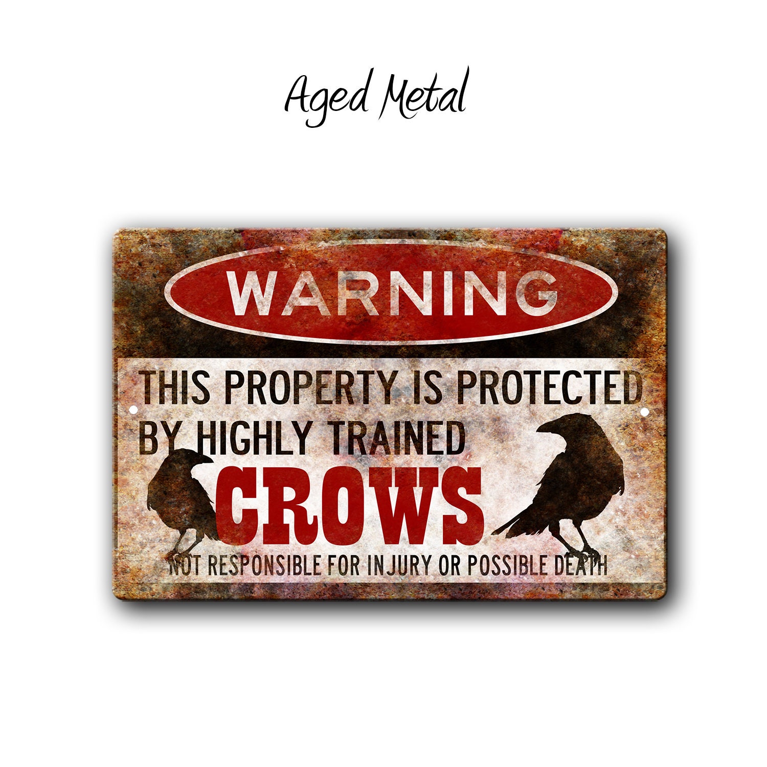 Funny Crow Warning Metal Sign - Property Protected by Highly Trained ...