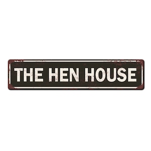 The Hen House Chicken Coop Sign - Backyard Chicken Gift - Cute Chicken Coop Décor - Weather resistant Metal Street Sign - Chicken lover
