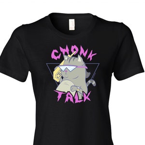 CHONK TALK - Women&#39;s T-Shirt I Funny Cat T-shirt I Cat Lover Gift I Cat mom Shirt I Chonk Meme I Black